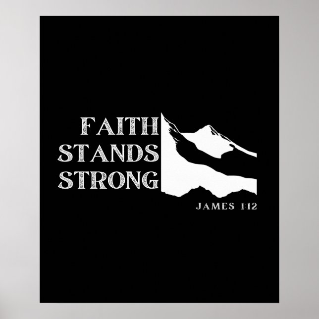 Faith Stands Strong – James 1:12 Poster (Front)