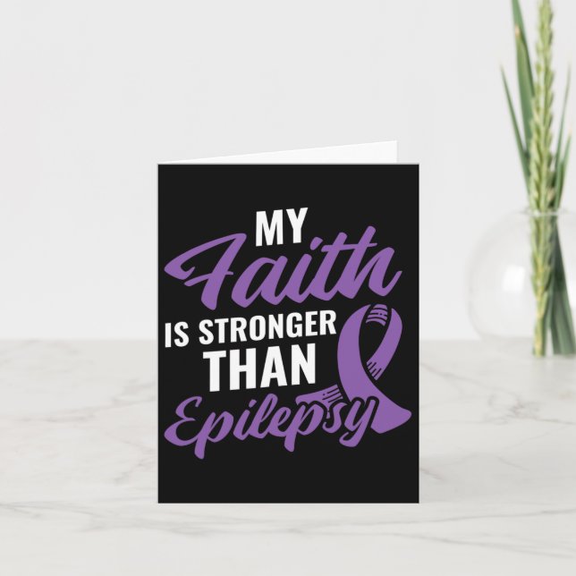 Faith Stronger Than Epilepsy Epilepsy Awareness Pa Card (Front)