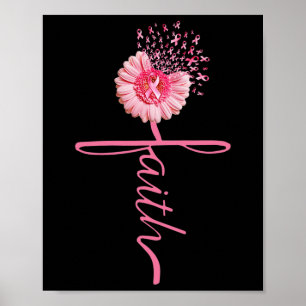 Faith Sunflower Pink Ribbon Breast Cancer Awarenes Poster