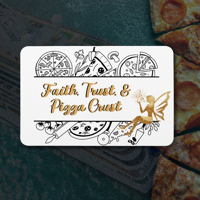 Faith Trust & Pizza Crust | Cruise Door Magnet (Perfect cruise magnet for the Cruising Pizza Lovers)