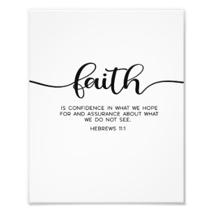 Faith Wall Art, Bible Verse, Hebrews  11:1 Photo Print