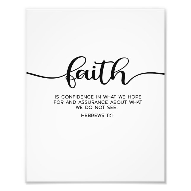 Faith Wall Art, Bible Verse, Hebrews  11:1 Photo Print (Front)