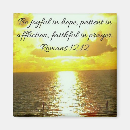 Image of faithful in prayer bible verse on sunset Magnet