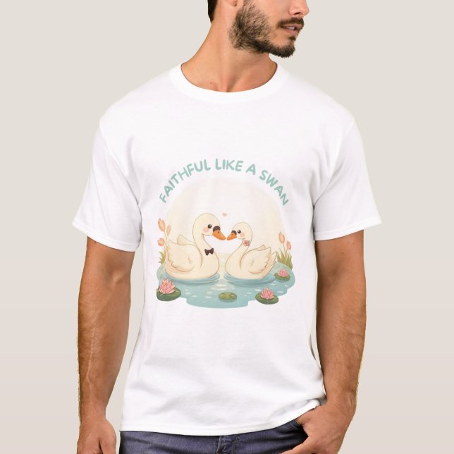 Faithful Like a Swan – Cute Swan Couple Illustrati T-Shirt (Front)