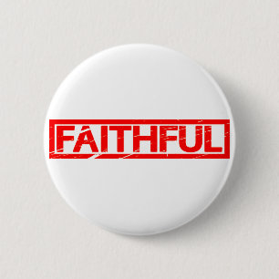 Faithful Stamp 6 Cm Round Badge
