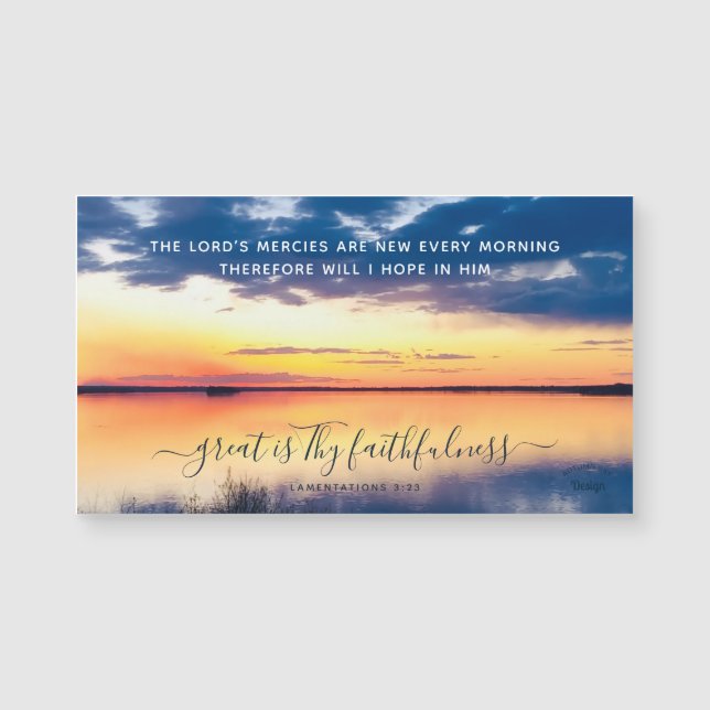 Faithfulness Inspiring Sunset Photography Magnet (Front)