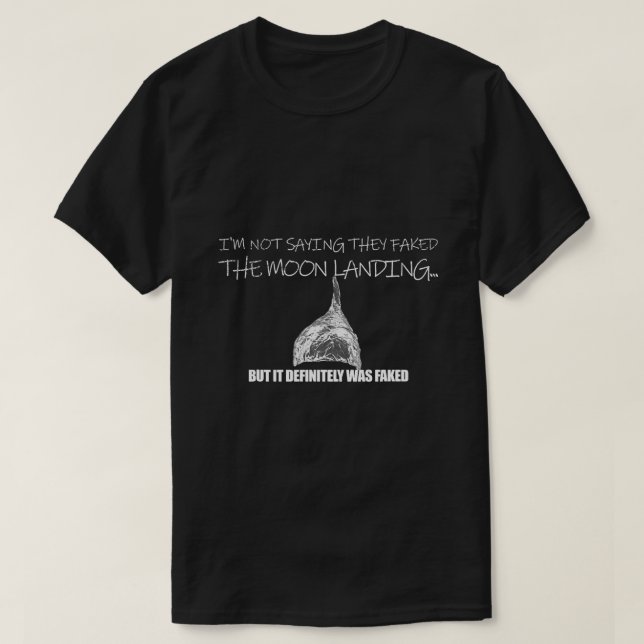 Fake Moon Landing Conspiracy Theory Tin Foil Hat T-Shirt (Design Front)
