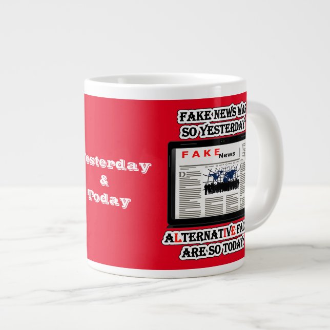 Fake News and Alternative Facts Jumbo Mug (Front Right)