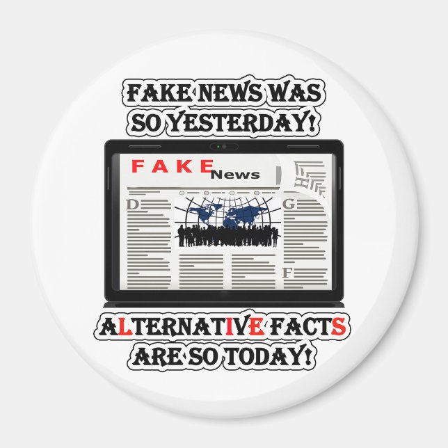 Fake News and Alternative Facts Round Magnet (Front)