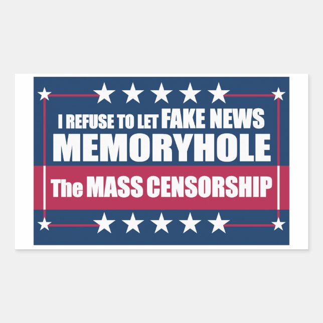 Fake News Memoryhole The Mass Censorship Rectangular Sticker (Front)