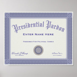 Fake Presidential Pardon Your Text Poster
