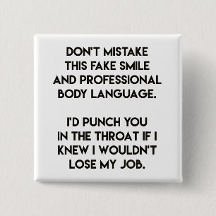 Fake smile - Funny, sarcastic quote 15 Cm Square Badge