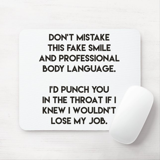 Fake smile - Funny, sarcastic quote Mouse Mat (With Mouse)