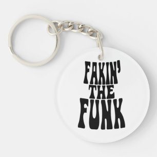 Fakin' the Funk Key Ring
