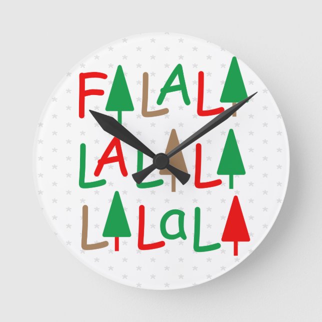 FaLaLa... Christmas Trees Green Red Snowflakes Round Clock (Front)