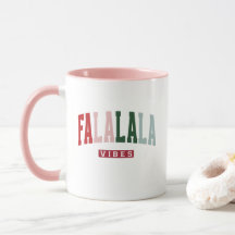 FALALALA VIBES Holiday