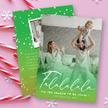 Falalalala Fun Script Green Christmas Modern Photo Holiday Card<br><div class="desc">Falalalala Fun And Modern Handwriting Script Christmas Holiday Photo Card. Modern holiday or christmas photo card featuring a single full bleed photo in a simple layout with front and back design. Designed by fat*fa*tin. Easy to customise with your own text, photo or image. For custom requests, please contact fat*fa*tin directly....</div>