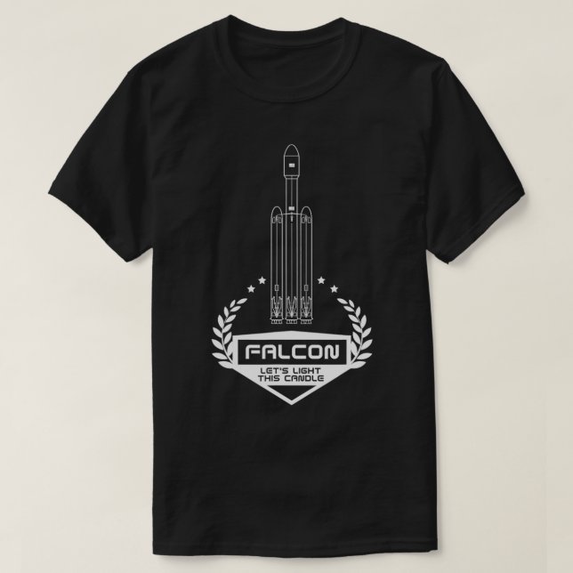 FALCON Let's Light this Candle Crew Dragon Space R T-Shirt (Design Front)