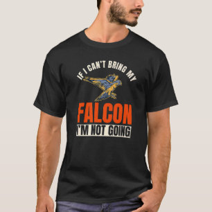 Falconer Falconry Gamehawking Falcon Ornithologist T-Shirt