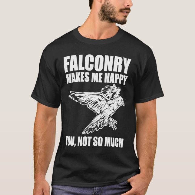 Falconer is Happy with Falconry T-Shirt (Front)