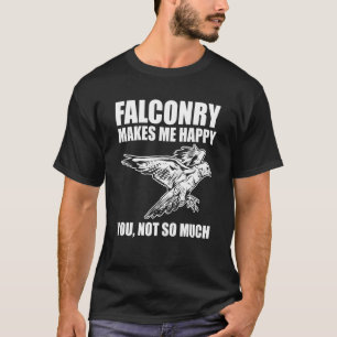 Falconer is Happy with Falconry T-Shirt