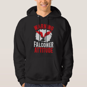 Falconry Bird Ornithology Falcon Falconer Attitud Hoodie