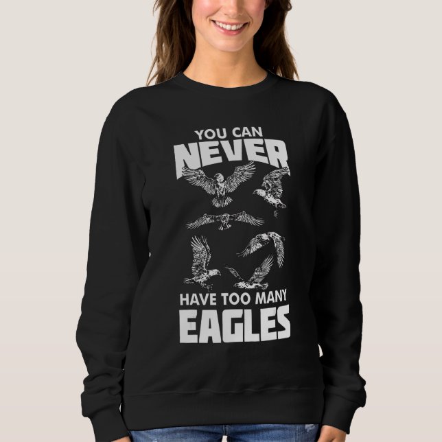 Falconry Eagles Falcon Eagle And Hawk Sweatshirt (Front)