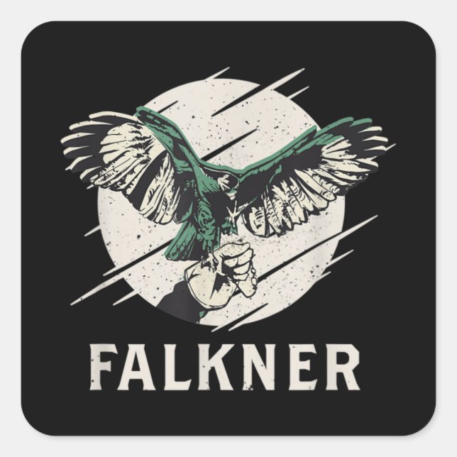 Falkner I Falconry Hunting Bird of Prey Hunting Square Sticker (Front)