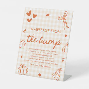 Fall A Little Pumpkin A Message From The Bump Game Pedestal Sign