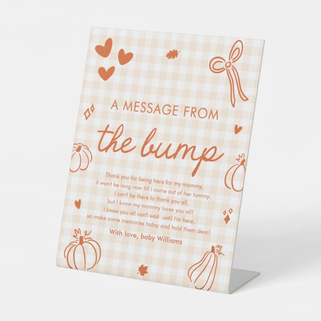 Fall A Little Pumpkin A Message From The Bump Game Pedestal Sign (Front)