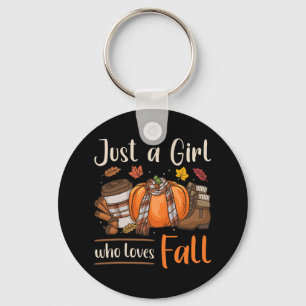Fall Autum Just A Girl Who Loves Fall  Key Ring