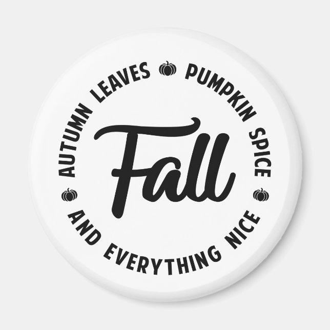 Fall- Autumn Leaves - Pumpkin Spice Magnet (Front)