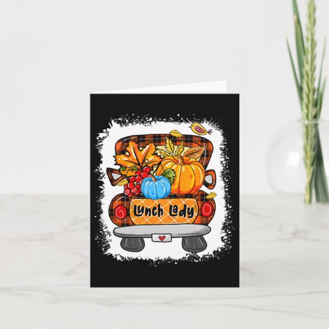 Fall Autumn Pumpkin Truck Lunch Lady Lover Thanksg Card (Front)