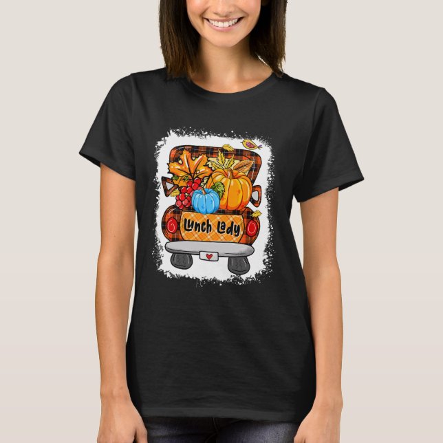 Fall Autumn Pumpkin Truck Lunch Lady Lover Thanksg T-Shirt (Front)