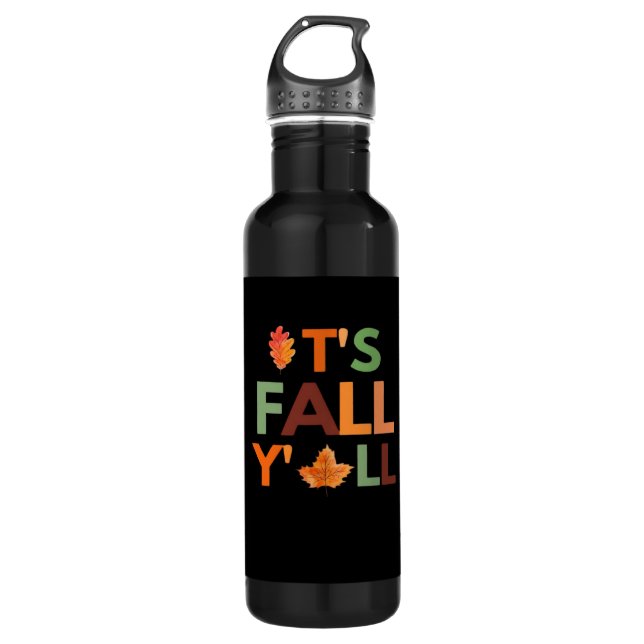 Fall Autumn Season Collection It’s Fall Y’all 710 Ml Water Bottle (Front)