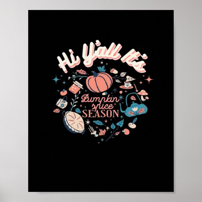 Fall Autumn Season Collection Y’all It’s Pumpkin S Poster (Front)