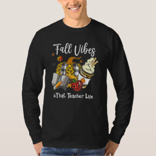 Fall Autumn Season Vibes Thankful Teacher Life Tha T-Shirt
