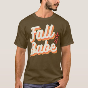 Fall Babe Cute Autumn Season Falling Leaves Retro T-Shirt