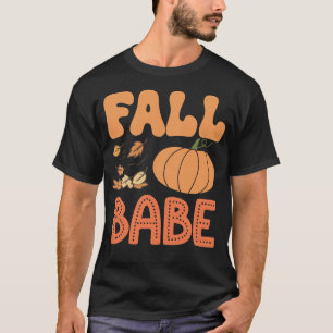 Fall Babe Happy Halloween Holiday Occasion T-Shirt