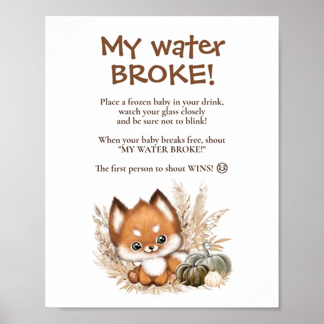 Fall Baby Shower Fox My Water Broke Game Sign (Front)