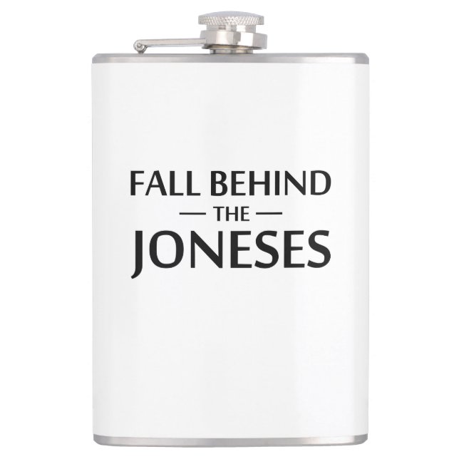 Fall Behind The Joneses Hip Flask (Front)