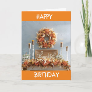 **FALL** BIRTHDAY & THANKFUL FOR **MY MOM** CARD