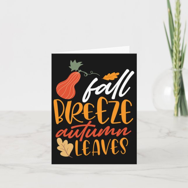 Fall Breeze And Autumn Leaves  Card (Front)