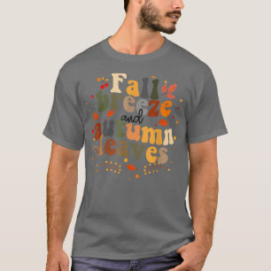 Fall Breeze and Autumn Leaves Hello Fall Autumn  T-Shirt