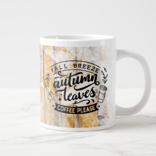 Fall Breeze Autumn Leaves Coffee Please Large Coffee Mug