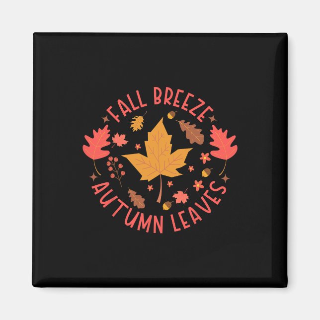 Fall Breeze Autumn Leaves Cute Maple Leaf For Wome Magnet (Front)