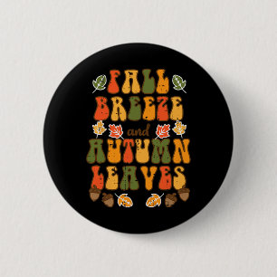 Fall Breeze Autumn Leaves Happy Thanksgiving Men W 6 Cm Round Badge