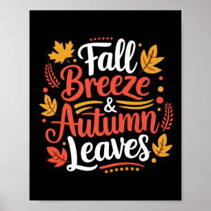 Fall Breeze Autumn Leaves Maple Leaf For Women Gir Poster