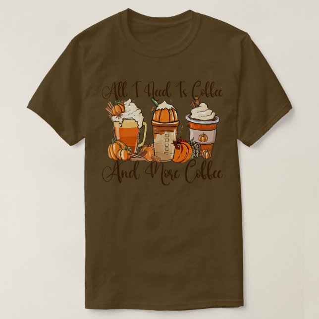 Fall Coffee Pumpkin Spice Funny thanksgiving Coffe T-Shirt (Design Front)