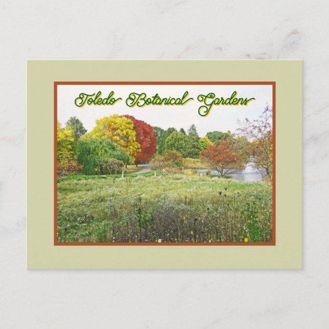 FALL COLORS TOLEDO (OHIO) BOTANICAL GARDENS POSTCARD (Front)